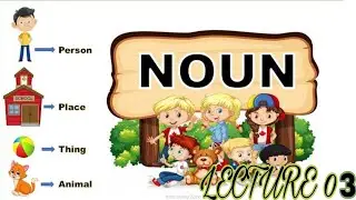 Noun Lecture 03, Parts Of Speech, English Grammar Full course