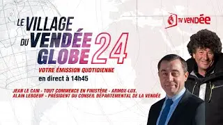 Le Village du Vendée Globe 2024 – avec Jean Le Cam et Alain Leboeuf