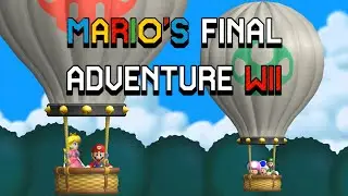 Mario's Final Adventure Wii - Complete Walkthrough