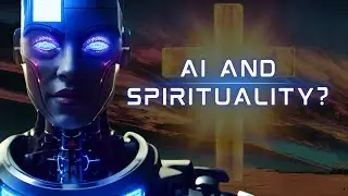 AI and Spirituality?