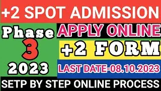 + 2 Spot Admission | +2 Spot Phase-3 Apply Online | Apply Online +2 Phase-3 Admission