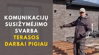 Kaip pasidaryti terasą pigiau // Komunikacijų susižymėjimo svarba // STATOME JUMS