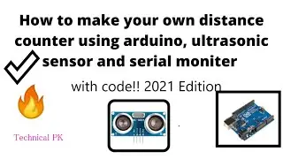 How to make your own distance counter with HC-Sr04 ultrasonic sensor and Arduino Uno with code.