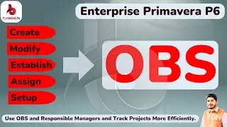 How to establish and assign OBS in p6 |add create and modify responsible mangers to WBS in p6| p6