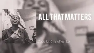 All That Matters -GUC cover (spontaneous) | Worship with me