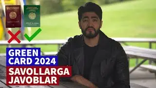 GREEN CARD 2022-2024. PASSPORTSIZ TEKIN REGISTRATSIYA VA BOSHQA SAVOLLARGA JAVOBLAR