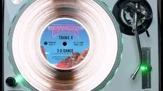 TRANS-X - 3-D DANCE (ELECTRIFY ''ORIGINAL '86 VERSION'' RE-EDIT) (℗1986 / ©2015)