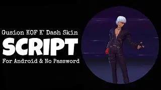 Gusion K'Dash Skin Script - Gloo Patch - Abc File - No Password.