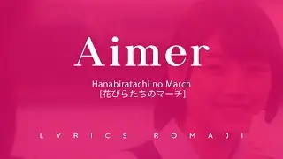 Aimer - Hanabiratachi no March [花びらたちのマーチ] Lyrics romaji