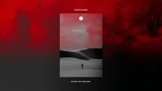 David Dunn - Story of History