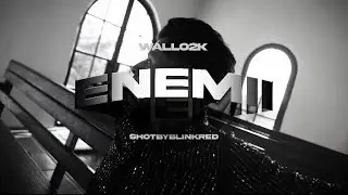 Wallo2k - ENEMII (Prod. Lil MollyWater)