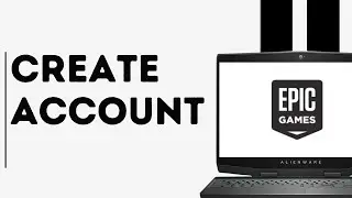 How to Create an Epic Games Account