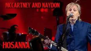 "Hosanna" (McCartney & Naydón Duet) 2023