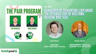 Guardians of Innovation: Exploring Intersections of Military Defense & Tech | The Pair Program Ep42