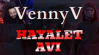 VennyV | Hayalet Avı