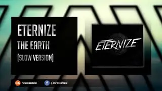 Eternize - The Earth (Slow Version)