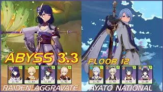 C0 Raiden Aggravate and C0 Ayato National + yunjin [NO BGM] Genshin Abyss 3.3