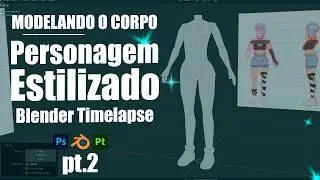 Make the Body Stylized Character in Blender 3D TIMELAPSE | Episode 02