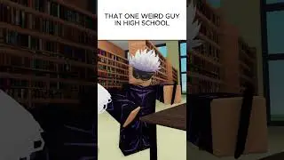 That One Weird Guy in High School #roblox #memes #funny