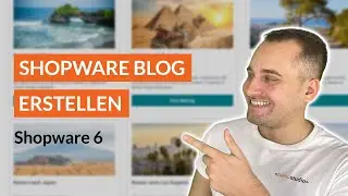 Shopware Blog für SEO-Boost erstellen  - Shopware 6 Tutorial