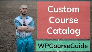 How to Create a Custom LifterLMS Course Catalog with Elementor