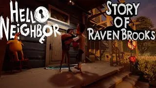 HELLO NEIGHBOR - STORY OF RAVEN BROOKS - HELLO NEIGHBOR MOD KIT