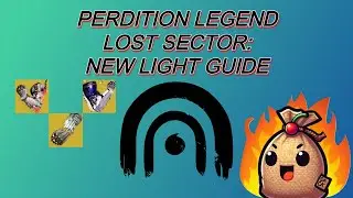 PERDITION LEGEND LOST SECTOR FOR NEW LIGHTS | DESTINY 2 SEASON OF THE WISH