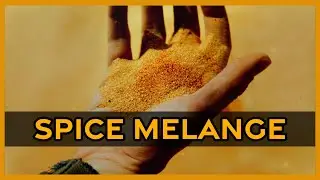 He Who Controls The Spice Controls The Universe | Dune Lore