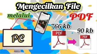 Cara Mengecilkan Ukuran file PDF Melalui PC dan HP