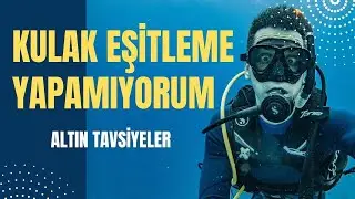 I Cannot Equalize My Ears While Diving - Golden Tips