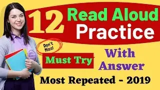 PTE Read Aloud Practice with Answer Script - Real exam Question 2019 | 