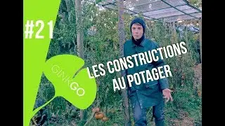 Potager bio : LES CONSTRUCTIONS