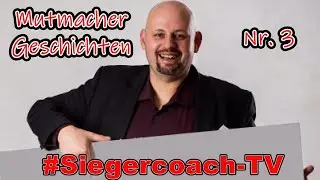 Mutmacher Geschichten Nr. 3