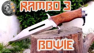 Making a RAMBO 3 Bowie knife from scratch