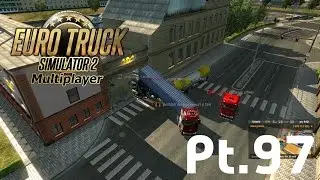 ETS2 Mp - Idiots on the road Pt.97