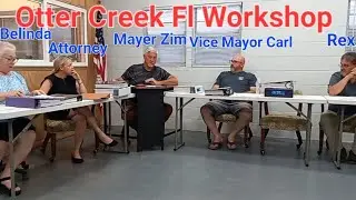 Sep,3 Otter Creek Fl Town Hall Workshop Meeting.