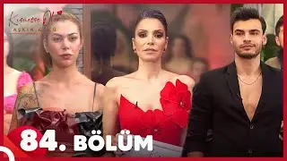 Kısmetse Olur: Aşkın Gücü 84. Bölüm