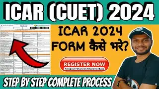 How to fill ICAR 2024 Application Form🤩 • ICAR Application Form 2024 Filling Step by Step Process✅