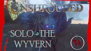 How Too Put Down The Fell Wispwyvern SOLO!! JUST the tips. With T4!! Enshrouded Guide