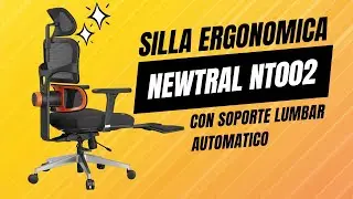 Silla Ergonómica para oficina y casa Newtral NT002, mejora tu salud postural 🩻