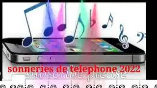 Sonnerie pour telephone 2022 - La nouvelle et Meilleure Sonnerie 2022 /(1)
