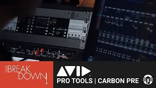 Gear Breakdown: Avid Pro Tools | Carbon Pre Eight Channel Preamp