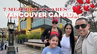 7 Mejores Lugares para Visitar en Vancouver Canada