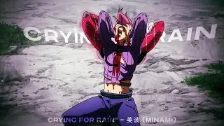 Crying For Rain - (Anime Mix AMV/Flow Edit)
