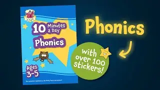 10 Minutes a Day Phonics Activity book from CGP — with stickers!