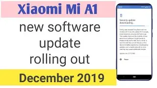 Xiaomi Mi-A1 December Update
