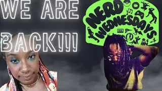 NERD WEDNESDAYS!!!