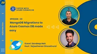 Coffee 20 : MongoDB Migrations to Azure Cosmos DB made easy with Azure Data Studio