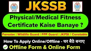 JKSSB Physical Fitness Certificate For Forester | WildlifeGuard | FPF Guard & Other JKSSB Posts