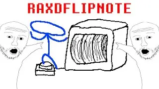 raxdflipnote is in this video, Give me views now